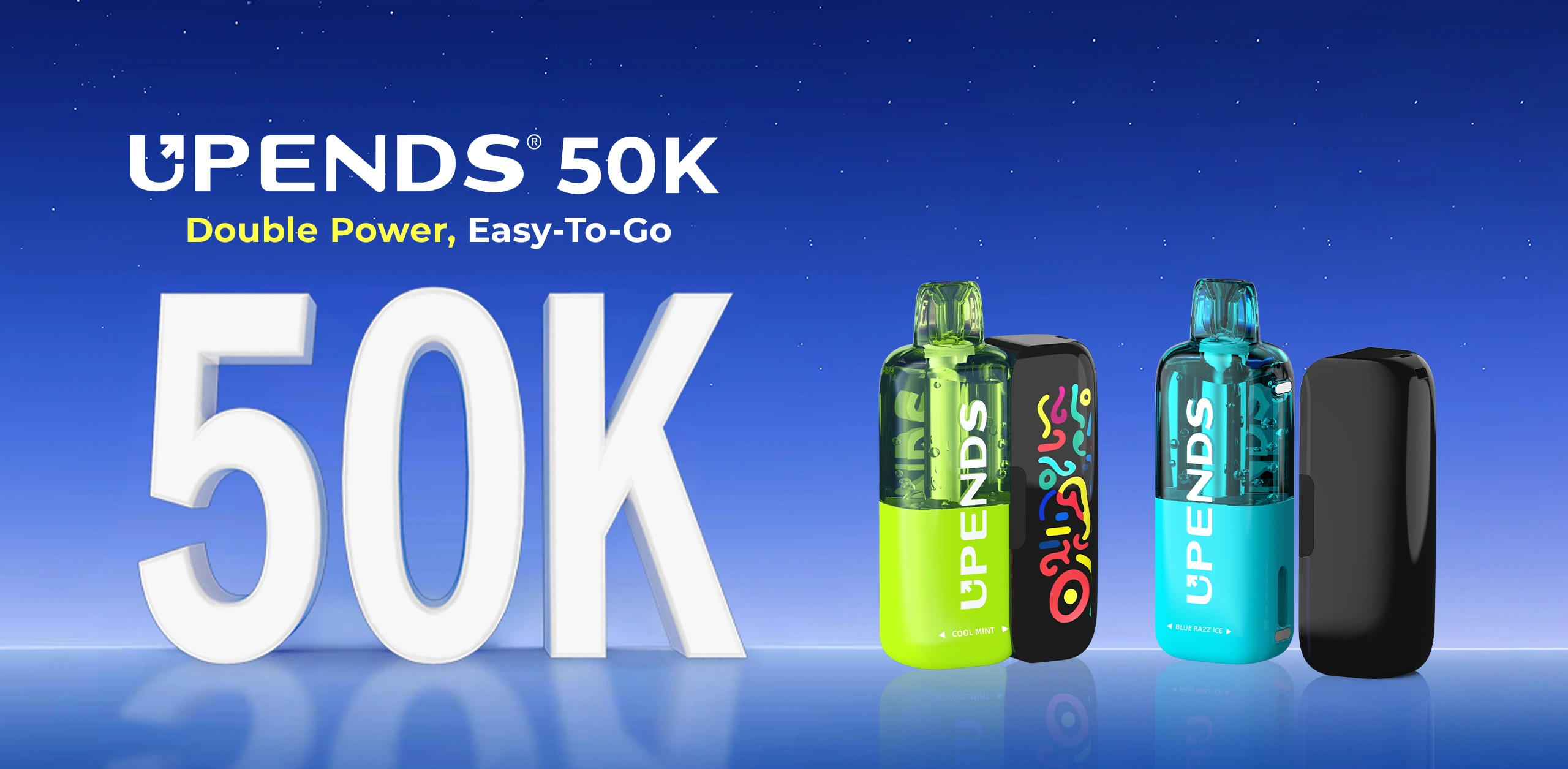 UPENDS UP9, Doppelte Power, einfach zu nutzen